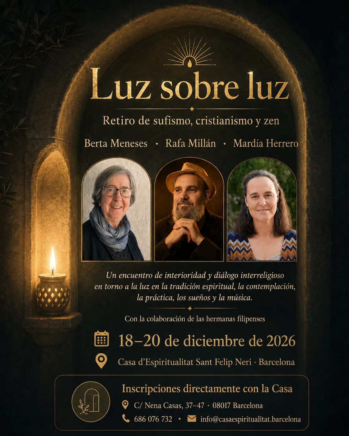 Luz sobre luz. Retiro de sufismo, cristianismo y zen